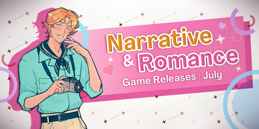 Narrative & Romance Games of July 2026